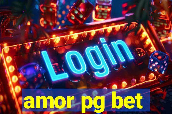 amor pg bet